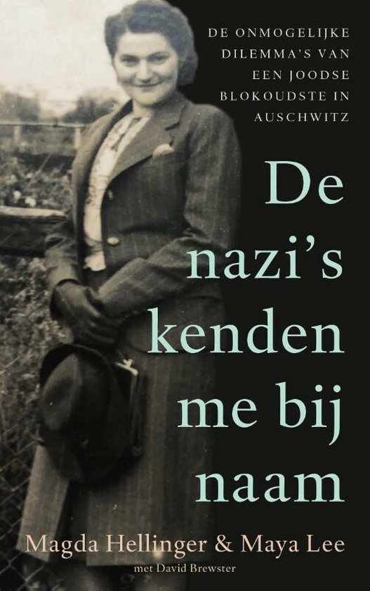 Magda Hellinger - De nazi's kenden me bij naam
