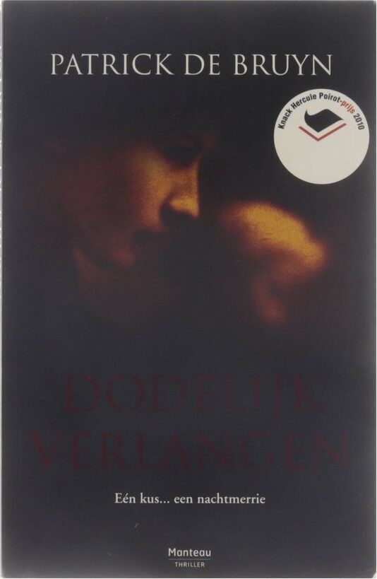 Patrick de Bruyn - Dodelijk verlangen