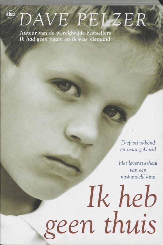 Dave Pelzer - Ik Heb Geen Thuis