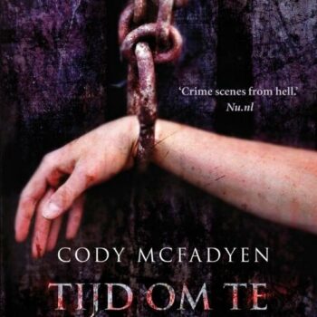 Cody McFadyen - Tijd om te sterven