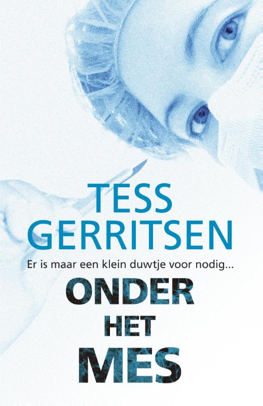 Tess Gerritsen - Onder het mes