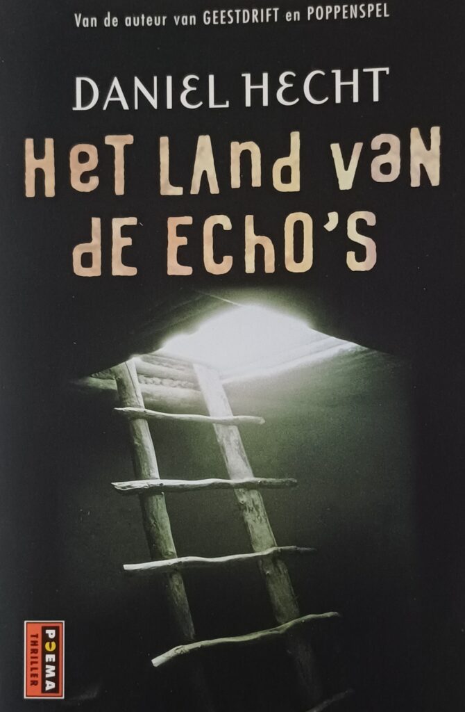 Daniel Hecht - Het Land Van De Echo's
