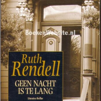 Ruth Rendell - Geen nacht is te lang