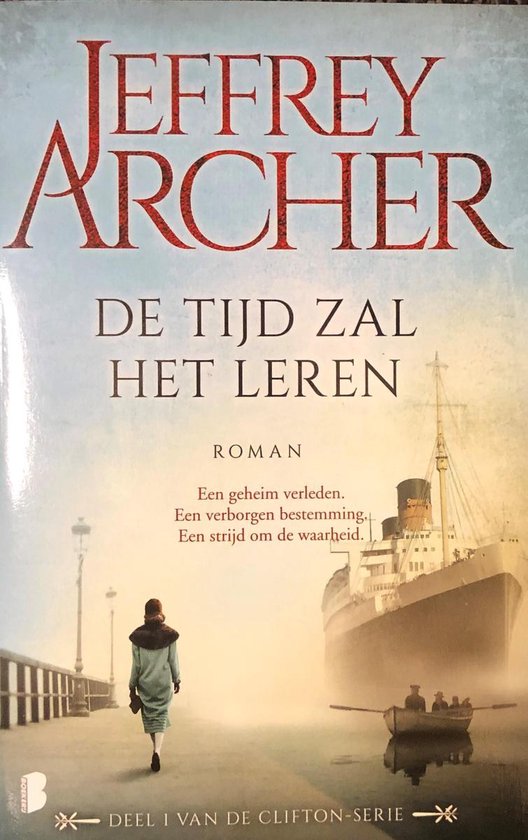 Jeffrey Archer - De tijd zal het leren