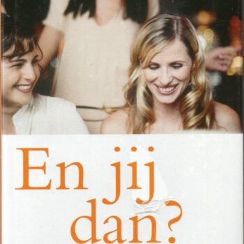 Cathy Kelly - En jij dan?