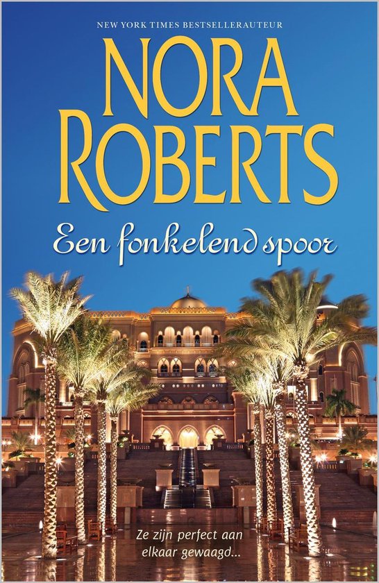 Nora Roberts - Een fonkelend spoor
