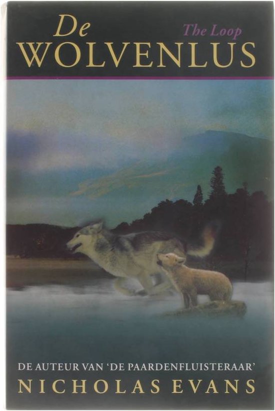 Nicolas Evans - Wolvenlus