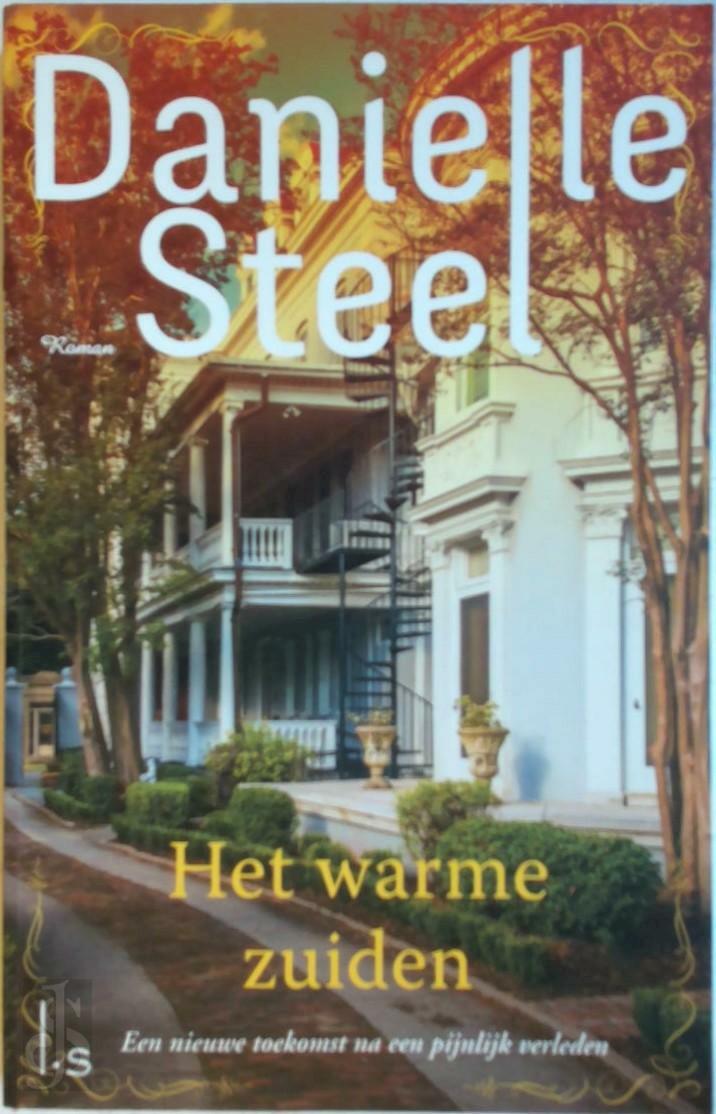 Danielle Steel - Het warme zuiden