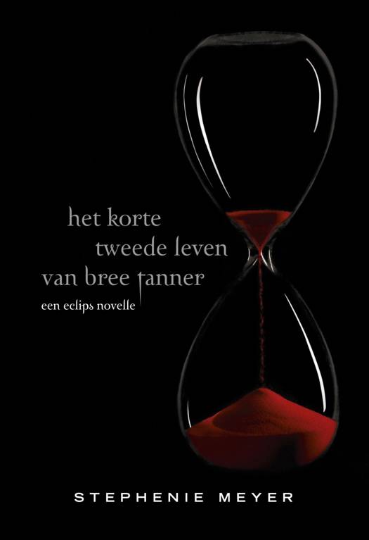 Stephenie Meyer - Korte tweede leven van Bree Tanner