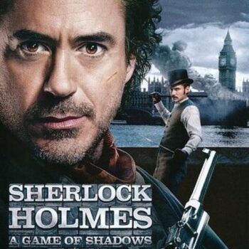 Sherlock Holmes - A Game Of Shadows