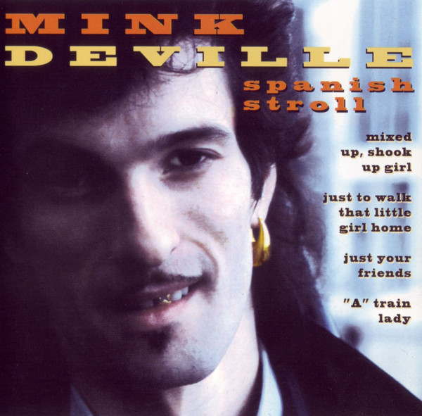 Mink DeVille – Spanish Stroll