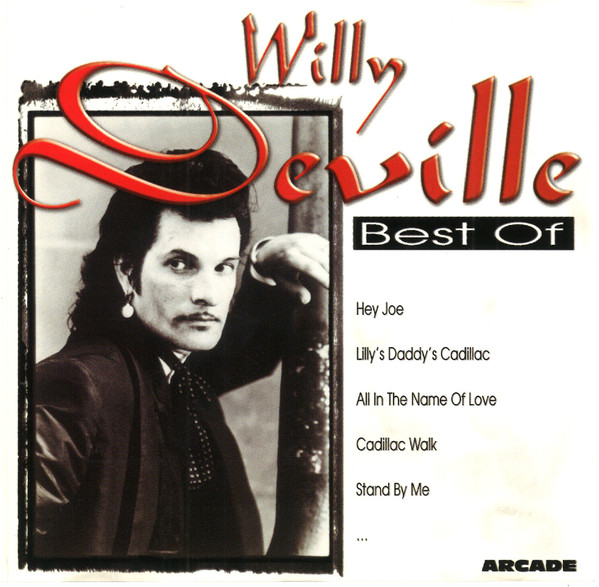 Willy Deville – Best Of