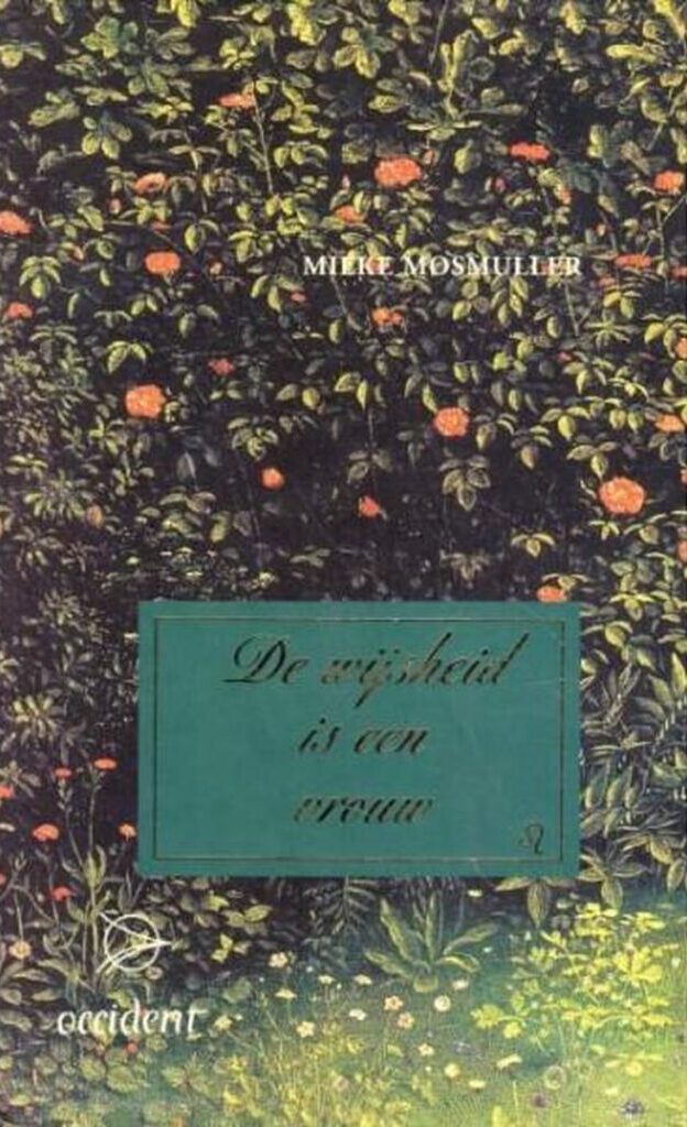 Mieke Mosmuller - De wijsheid is een vrouw