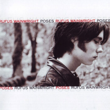 Rufus Wainwright – Poses