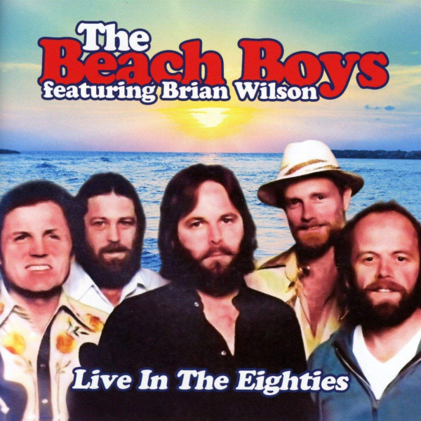 Beach Boys, The featuring Brian Wilson – Live In The Eighties 2xCD