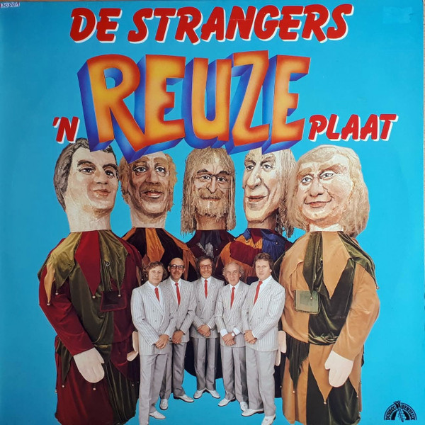 Strangers, De – 'n Reuze Plaat