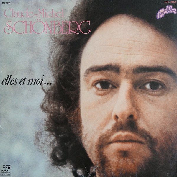 Claude-Michel Schönberg – Elles Et Moi...