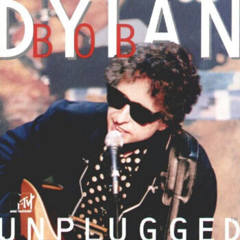 Bob Dylan – MTV Unplugged