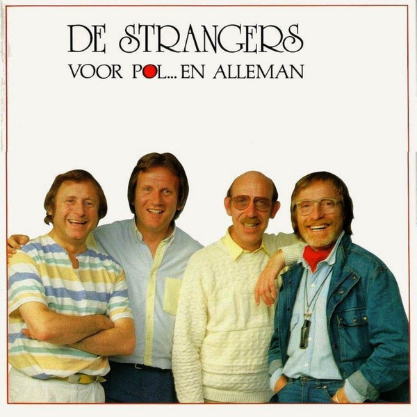 Strangers, De – Voor Pol... En Alleman