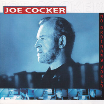 Joe Cocker – No Ordinary World