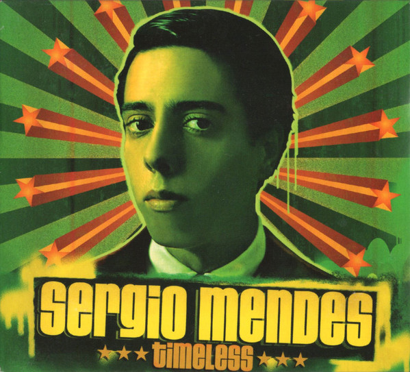 Sergio Mendes – Timeless