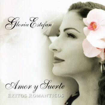 Gloria Estefan – Amor Y Suerte (Éxitos Romanticos) + DVD