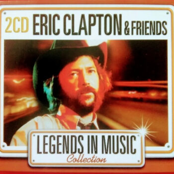Eric Clapton & Friends – Legends In Music Collection 2xCD