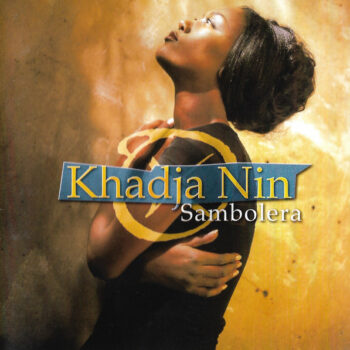 Khadja Nin – Sambolera
