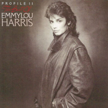 Emmylou Harris – Profile II (The Best Of Emmylou Harris)