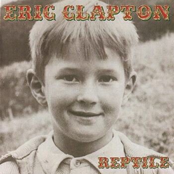 Eric Clapton – Reptile