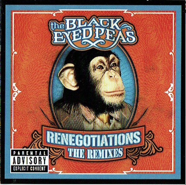 Black Eyed Peas, The – Renegotiations (The Remixes)