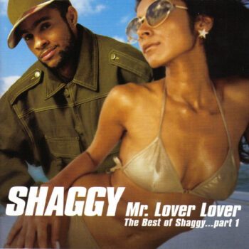 Shaggy – Mr. Lover Lover (The Best Of Shaggy... Part 1)