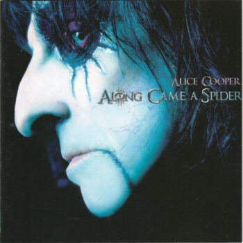 Alice Cooper – Along Came A Spider