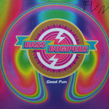 Bass Bumpers ‎– Good Fun