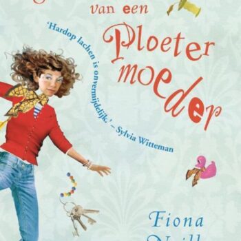 Fiona Neill - Het Geheime Leven Van Een Ploetermoeder