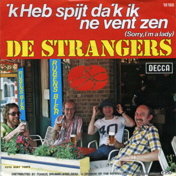 Strangers, De – 'k Heb Spijt Da'k Ne Vent Zen
