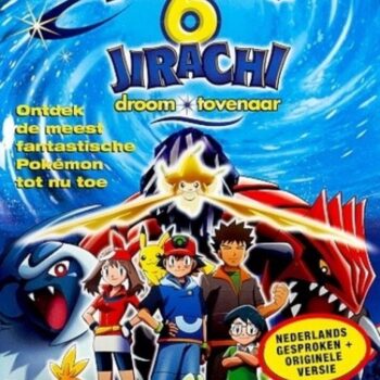 Pokémon 6: De Film - Jirachi Droomtovenaar