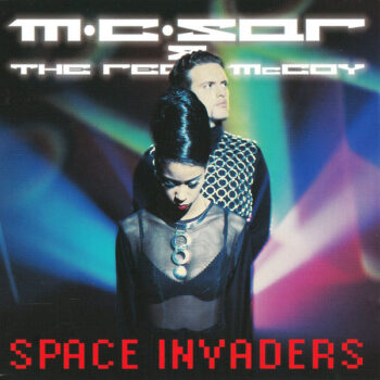M.C. Sar & The Real McCoy – Space Invaders