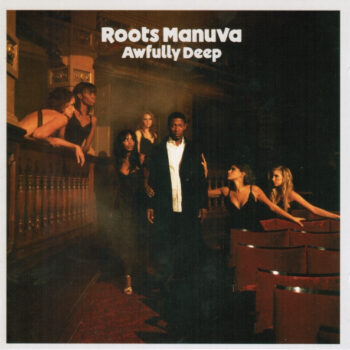 Roots Manuva – Awfully Deep