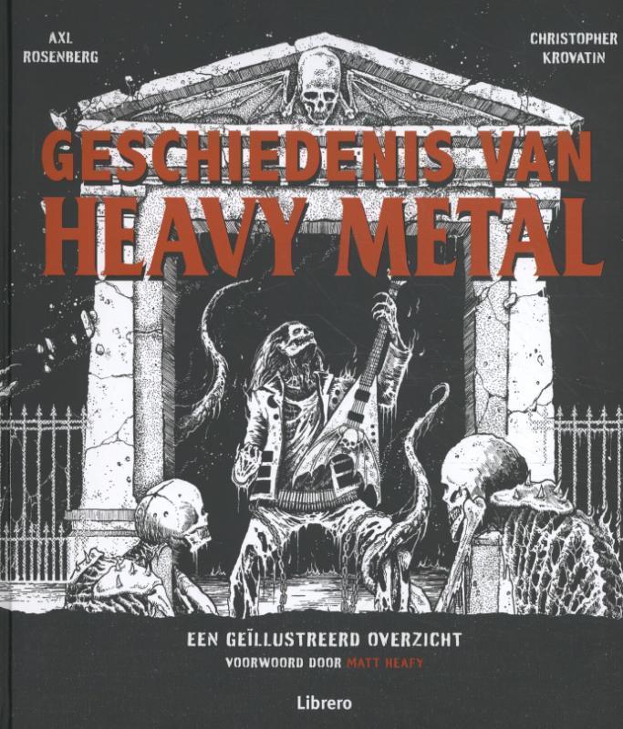 Axl Rosenberg - Geschiedenis van Heavy Metal