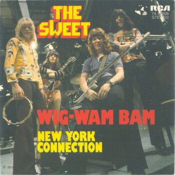Sweet, The – Wig-Wam Bam