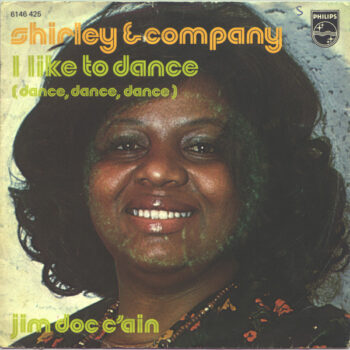 Shirley & Company – I Like To Dance (Dance, Dance, Dance)