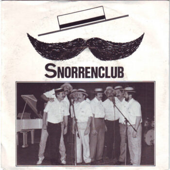 Snorrenclub & The Scarfs – Met Een Snor