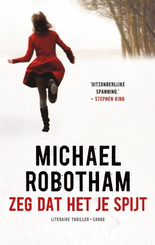 Michael Robotham - Zeg dat het je spijt / O'Loughlin 6