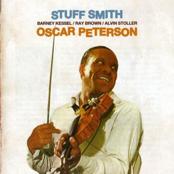 Stuff Smith & Oscar Peterson – Stuff Smith & Oscar Peterson