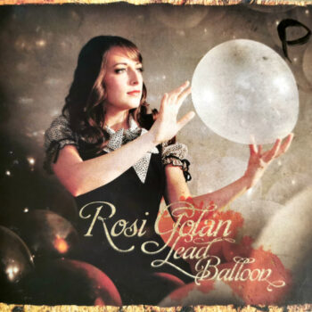 Rosi Golan – Lead Balloon