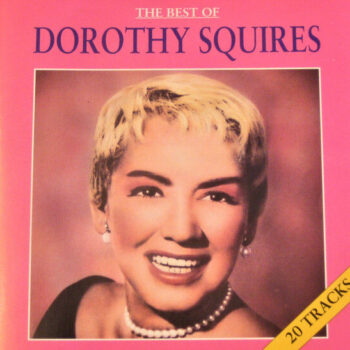 Dorothy Squires – The Best Of Dorothy Squires
