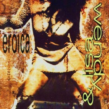 Wendy & Lisa – Eroica