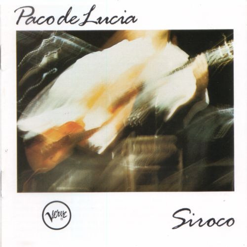 Paco De Lucia – Siroco