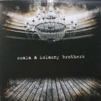 Scala & Kolacny Brothers – Scala & Kolacny Brothers
